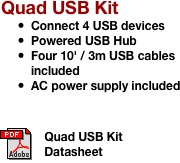   Quad USB Kit